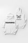 White PUSH4PURPOSE hoodie with black text on front and butterfly graphic on back