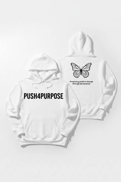 White PUSH4PURPOSE hoodie with black text on front and butterfly graphic on back